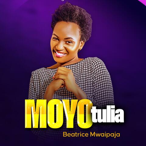 Moyo Wangu Tulia