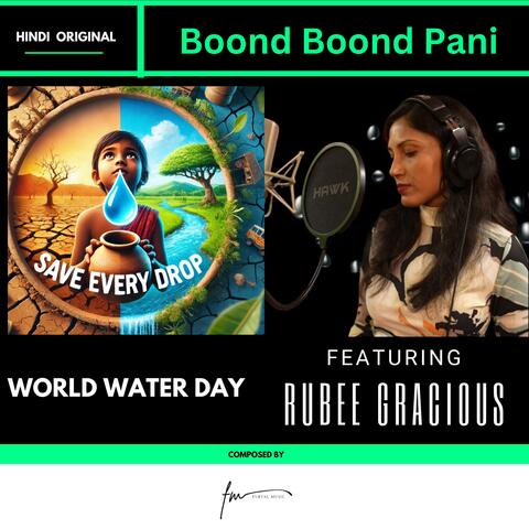 Boond Boond Pani (feat. Rubee Gracious)