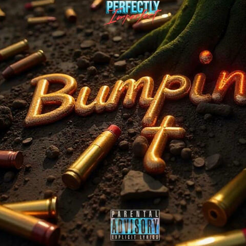Bumpin It (feat. JimmyFDK)