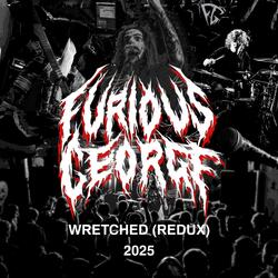 Wretched REDUX (Live) (Live)