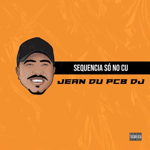Sequencia só no Cu