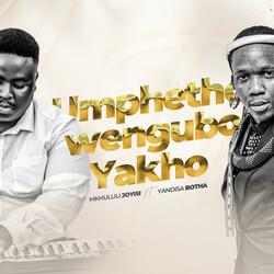UMPHETHO WENGUBO YAKHO
