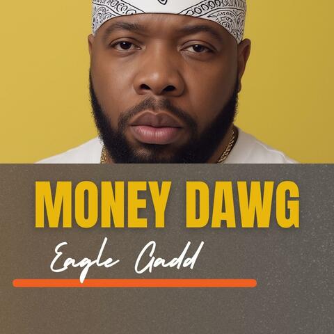 Money Dawg