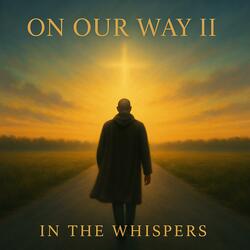 On Our Way II