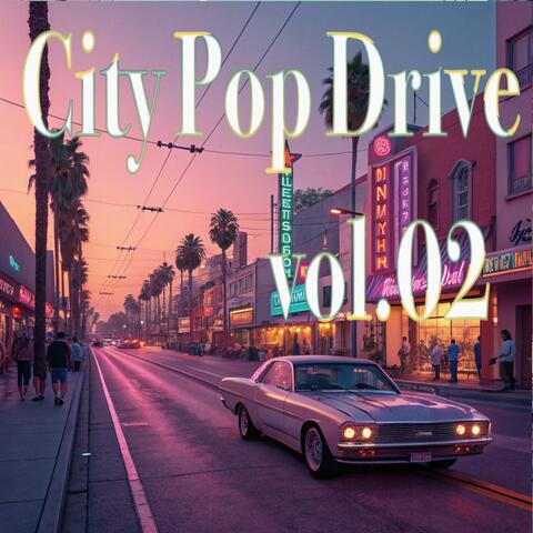 City Pop Drive vol.02