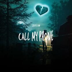 CALL MY PHONE (feat. AstrowBeatz)