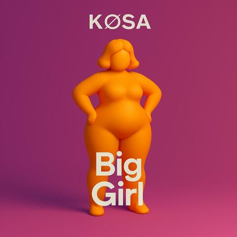 Big Girl