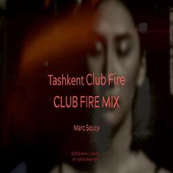 Tashkent Club Fire (Club Fire Mix)