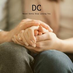 Never Gonna Stop Loving You