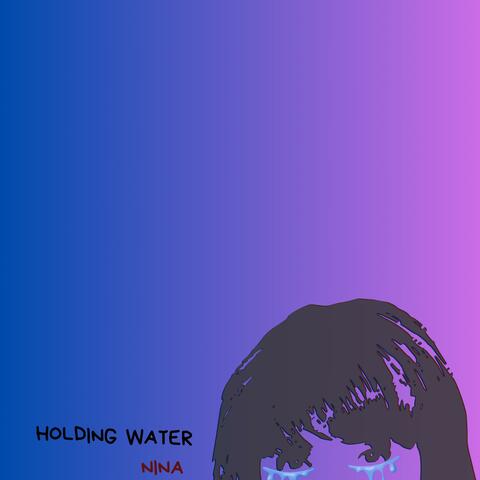 Holding Water
