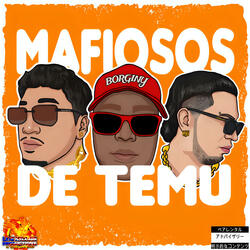 MAFIOSOS DE TEMU