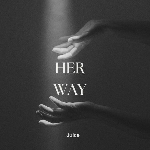 HER WAY