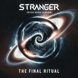 Stranger (Witch House Version)