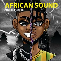 african sound (feat. some lb)
