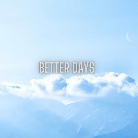 Better Days