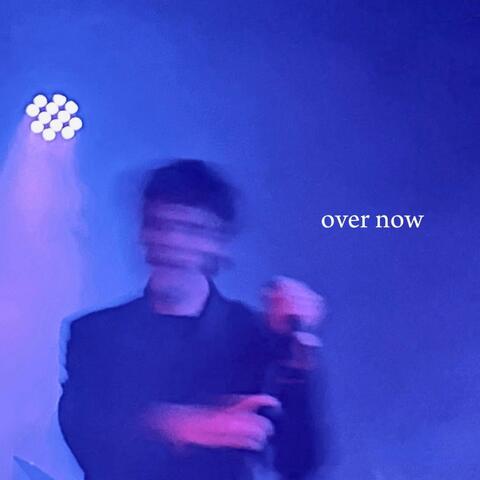 over now