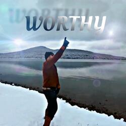 WORTHY