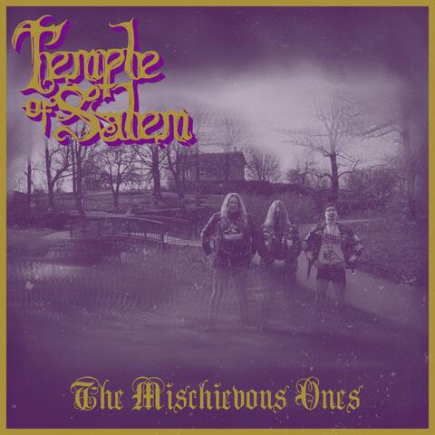 The Mischievous Ones