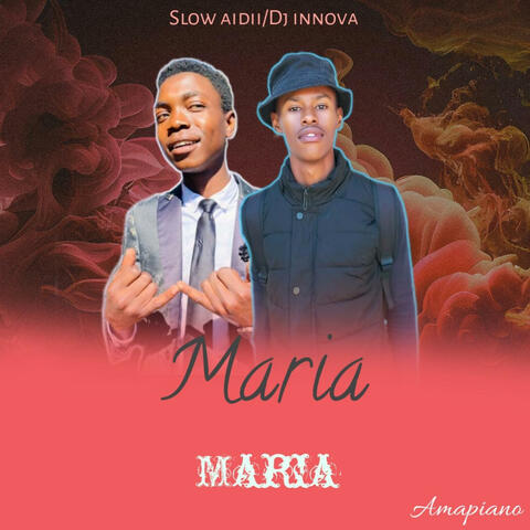 Maria (feat. Slow Aidii)