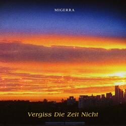 Vergiss Die Zeit Nicht