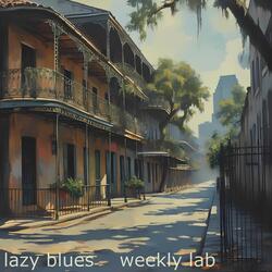 lazy blues (25-15)