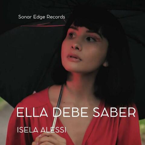 ELLA DEBE SABER
