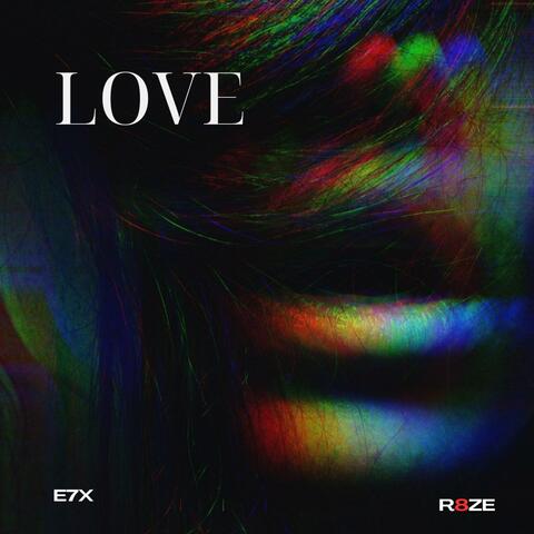 Love (feat. R8ZE)