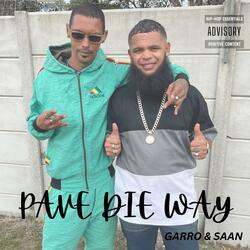 Pave Die Way