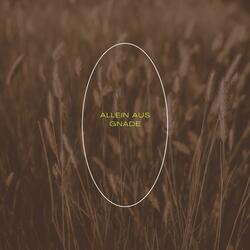 Allein Aus Gnade