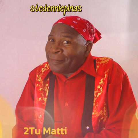 2Tu Matti