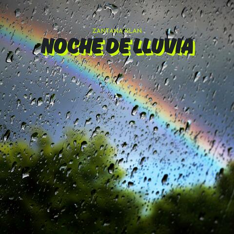 NOCHE DE LLUVIA