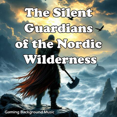 The Silent Guardians of the Nordic Wilderness