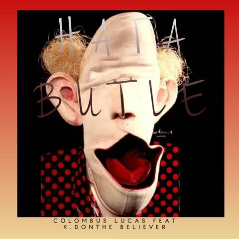 Hata Butle (feat. K.don TheBeliever)
