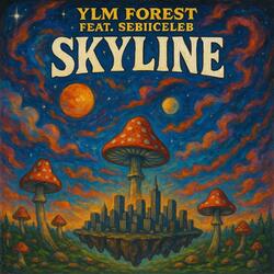 Skyline (feat. SebiiCeleb)