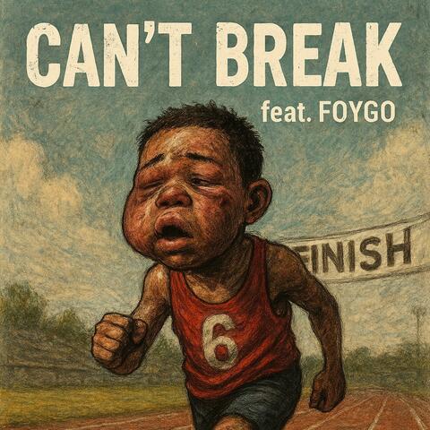 Can't Break (feat. Foygo)
