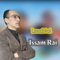 Issam Rai lma39ol