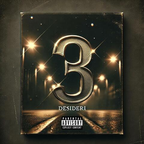 3 Desideri