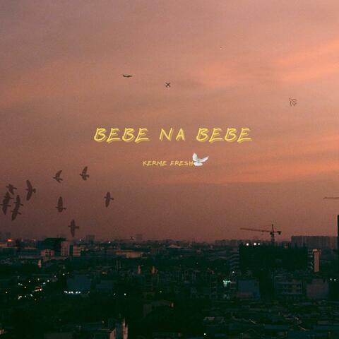 Bebe na Bebe