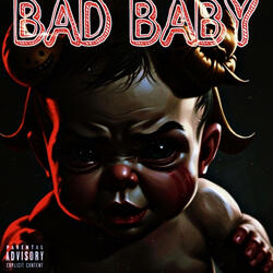Bad Baby (feat. NoLovee)