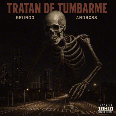 Tratan de tumbarme (feat. Griingo)