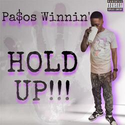 Hold Up!!!