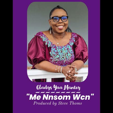 Me Nnsom Wcn (Special Version)