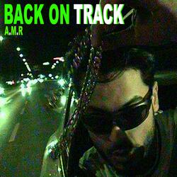 BACK ON TRACK