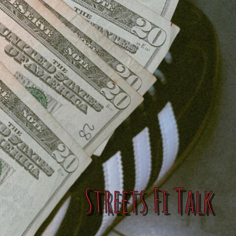 Streets fi talk