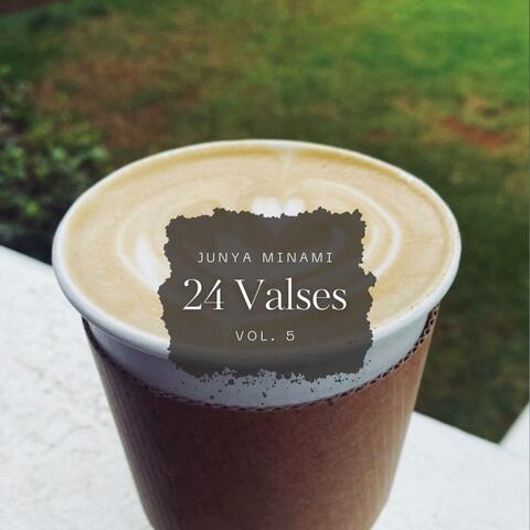 Minami: 24 Valses, Vol. 5