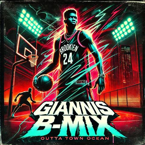Giannis B-mix