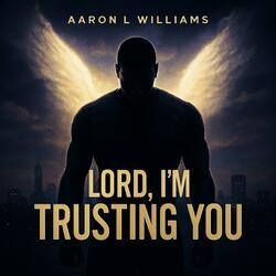 Trusting You