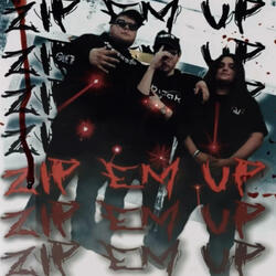 Zip Em Up (feat. NoDelay)