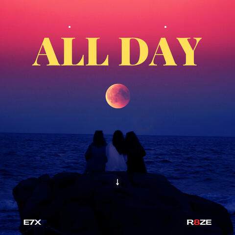 All Day (feat. R8ZE)