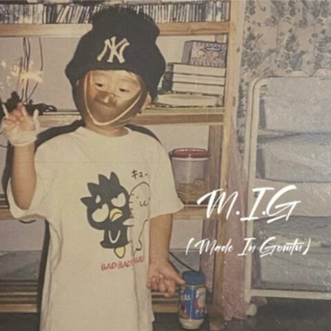 (Made In Gomtu) M.I.G